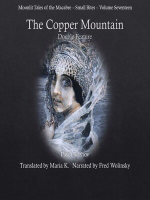 cover image of The Copper Mountain Double Feature (Moonlit Tales of the Macabre--Small Bites Book 17)